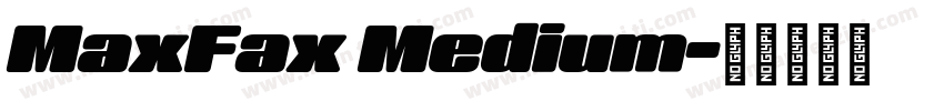 MaxFax Medium字体转换